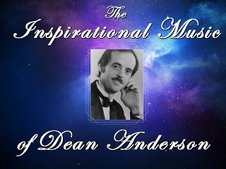 The Inspirational Music of Dean Anderson - Digital Download