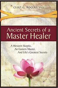 Ancient Secrets of a Master Healer