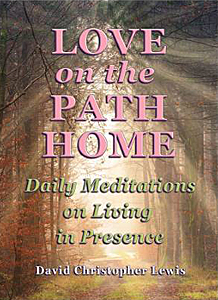 Love on the Path Home: Daily Meditations on Living in Presence - eBook Version