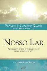 Nosso Lar by Chico Xavier