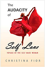 The Audacity of Self Love