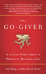 The Go-Giver: A Little Story About a Powerful Business Idea