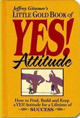 Little Gold Book of YES! Attitude