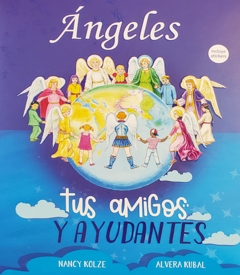 Ángeles Tus Amigos y Ayudantes