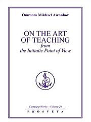 On the Art of Teaching from the Initiatic Point Of View III