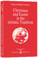 Christmas and Easter in the Initiatic Tradition